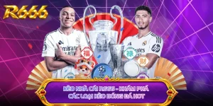 Kèo Nhà Cái R666 - Khám Phá Các Loại Kèo Bóng Đá Hot