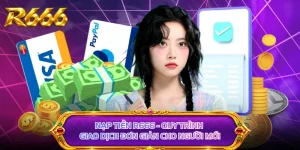 Nạp Tiền R666 - Quy Trình Giao Dịch Đơn Giản Cho Người Mới