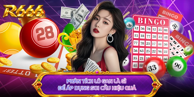 Phân tích lô gan là gì để áp dụng soi cầu hiệu quả